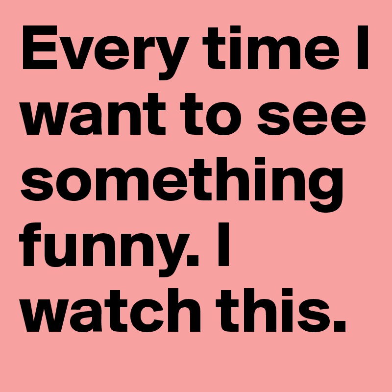 Watch something funny sale