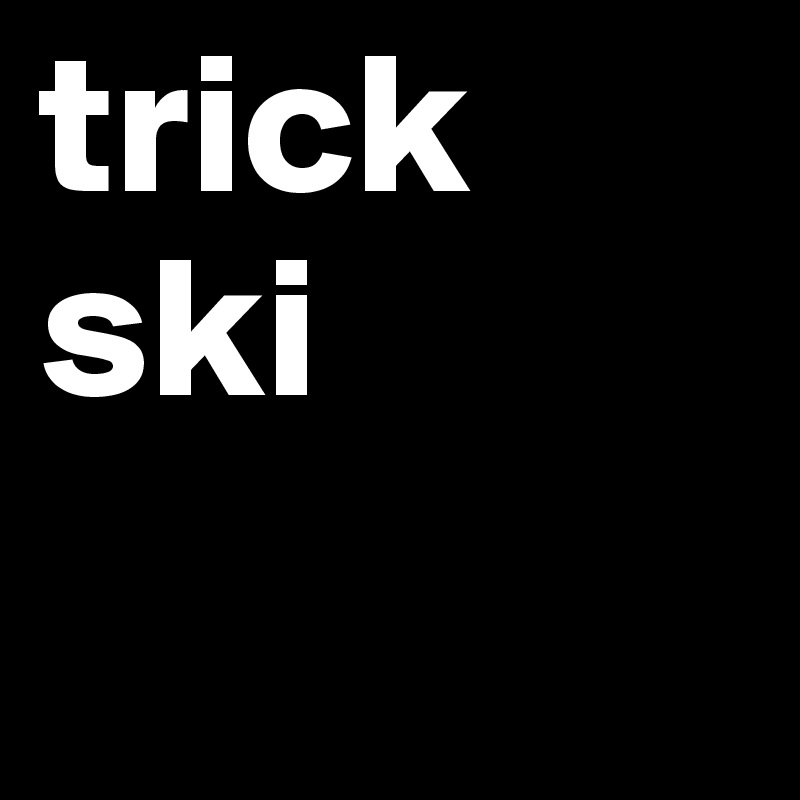 trick ski