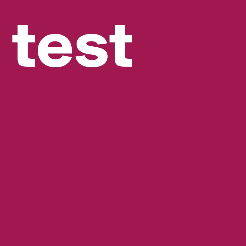 test