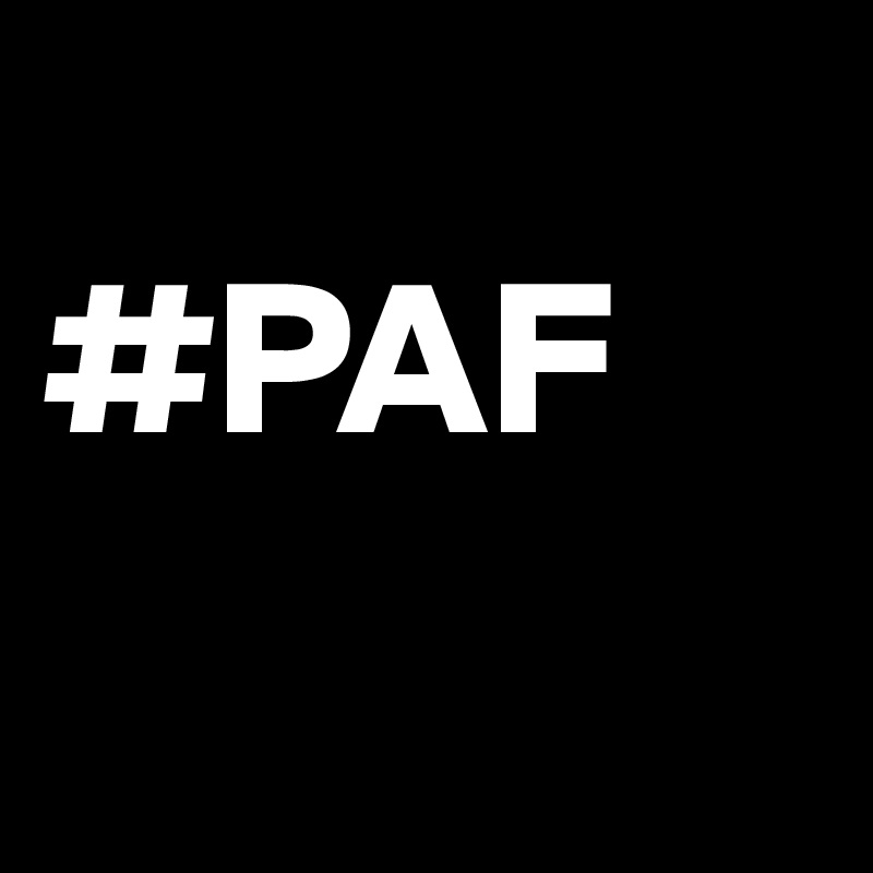 
#PAF