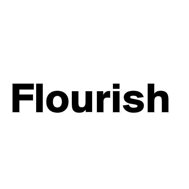 
Flourish 