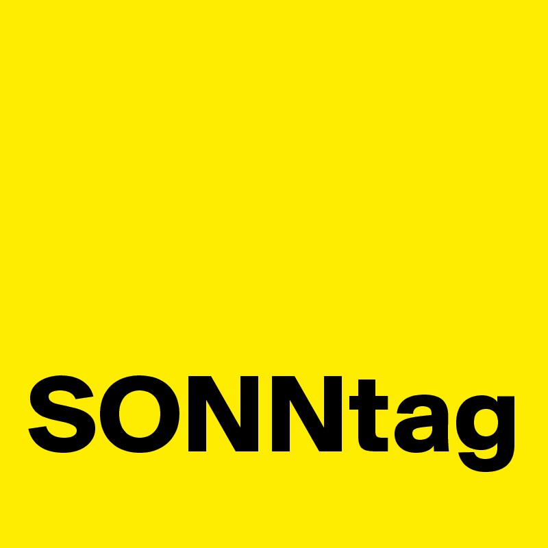 


SONNtag