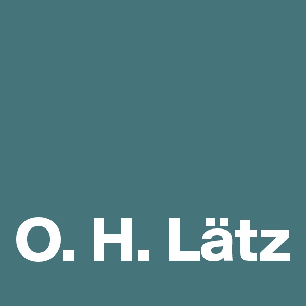 


O. H. Lätz
