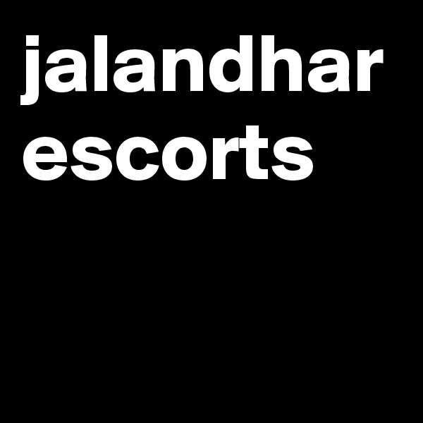 jalandhar escorts