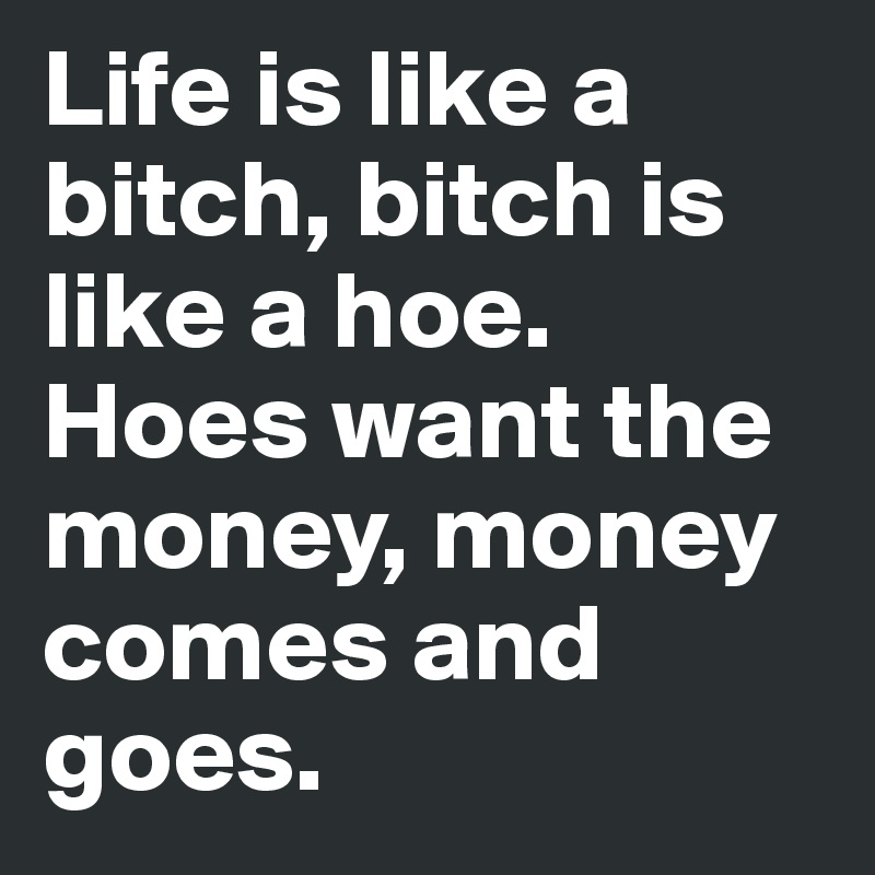 like a hoe