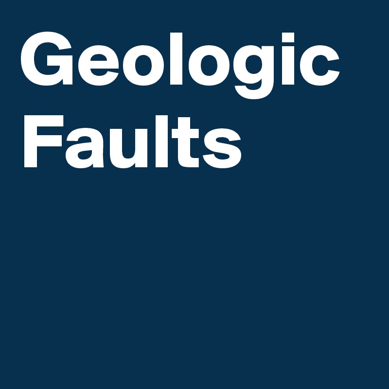 Geologic Faults