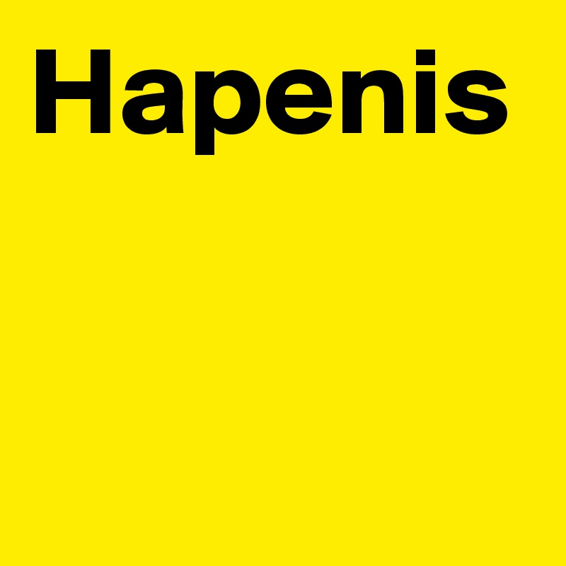 Hapenis