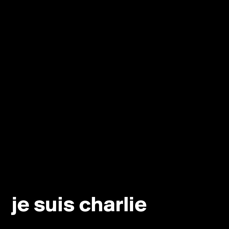 







je suis charlie