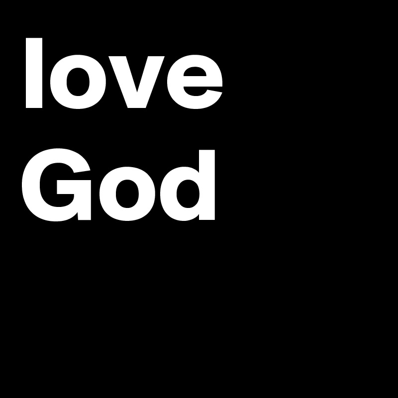 love God