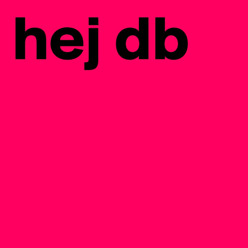 hej db