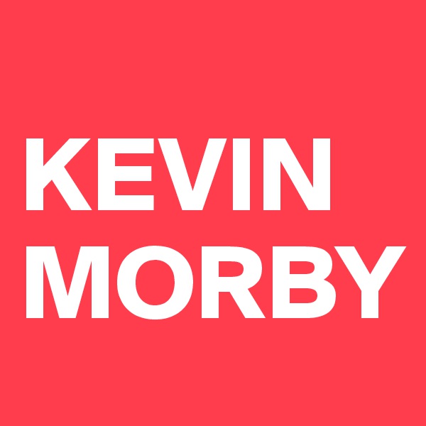 
KEVIN MORBY