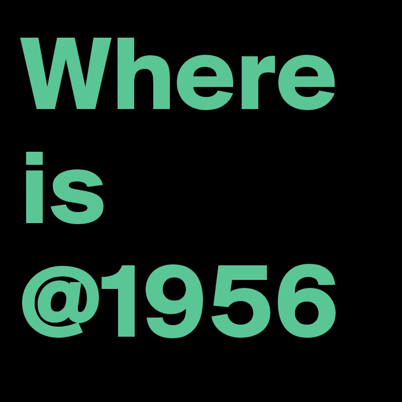 Where is @1956