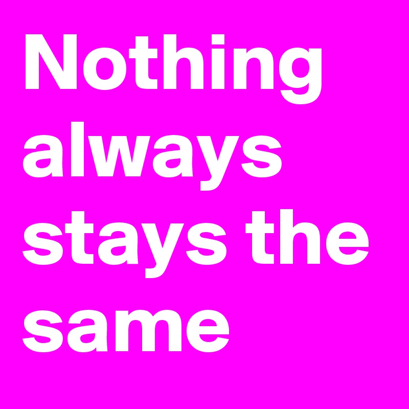 What Is An Example Of Physical Property That Always Stays The Same