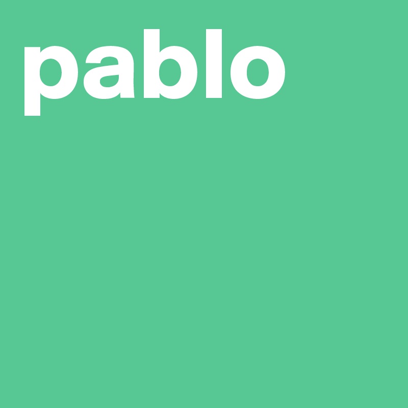 pablo