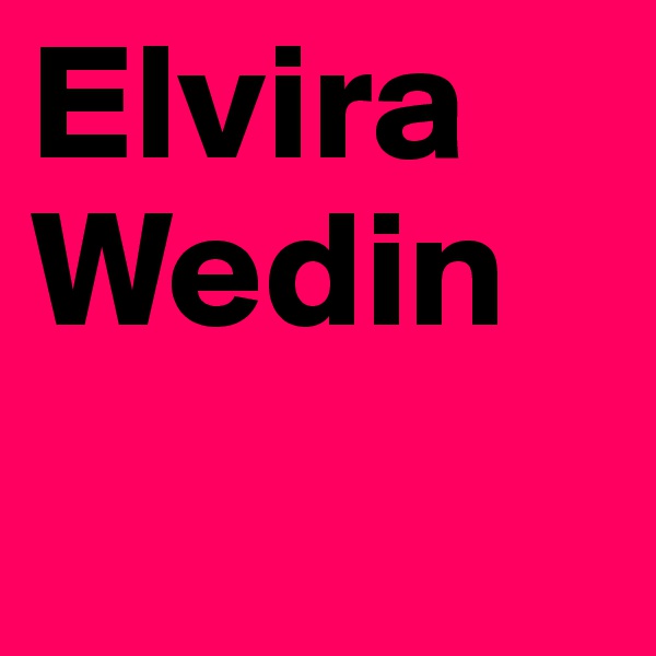 Elvira Wedin