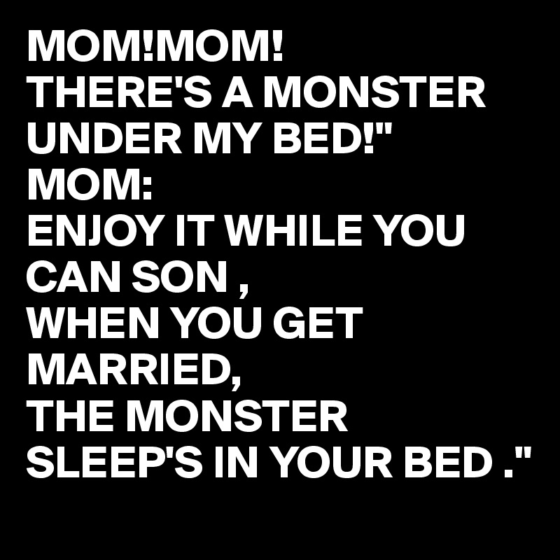 Monster under my bed фф цитаты