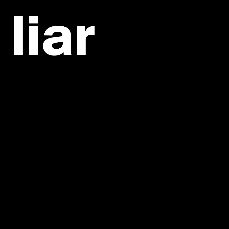 liar