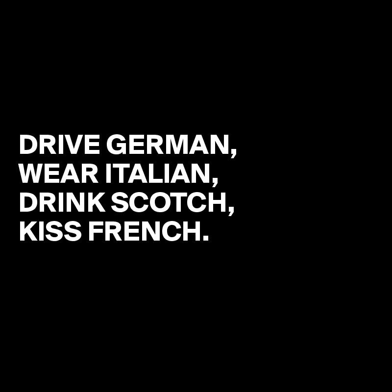 Drive German Wear Italian Drink Scotch Kiss French SVG Cut file by