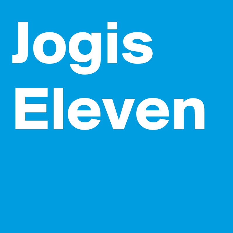 Jogis
Eleven