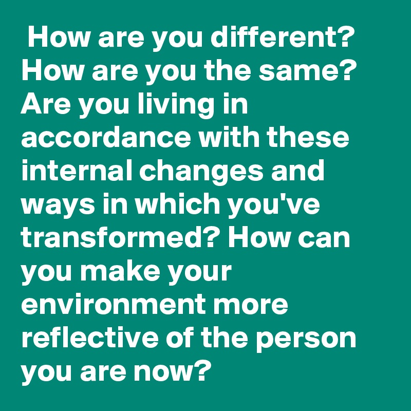 how-are-you-different-how-are-you-the-same-are-you-living-in