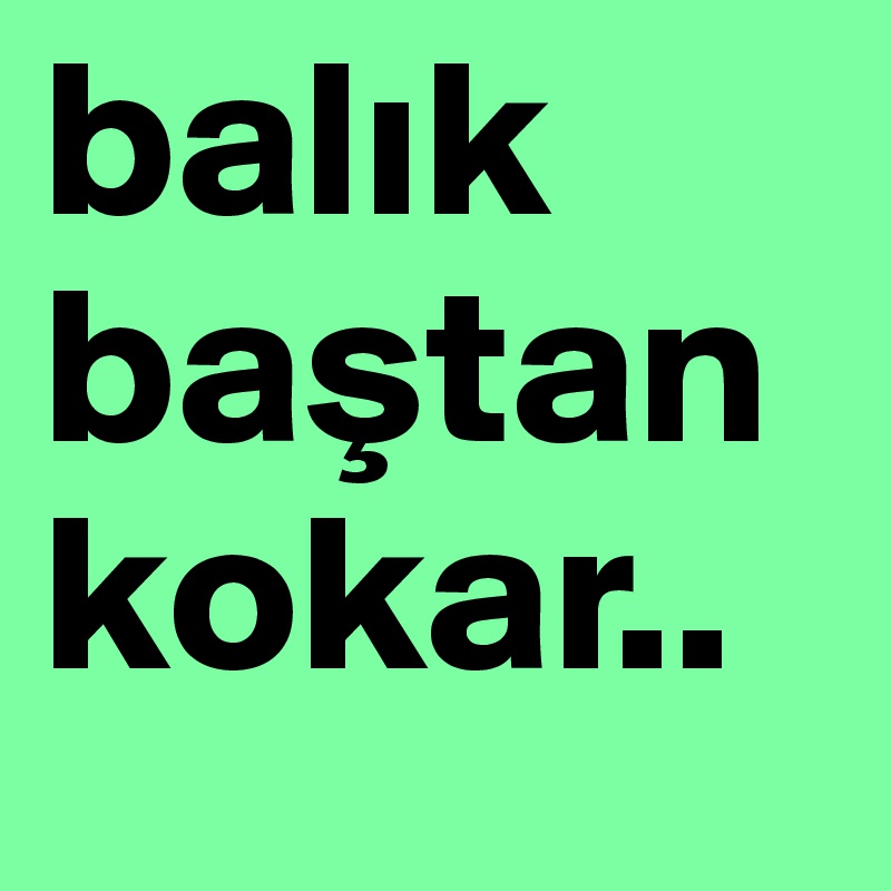 balik bastan kokar..