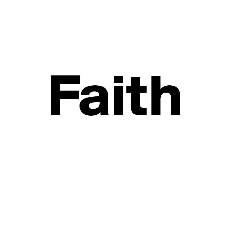
   Faith