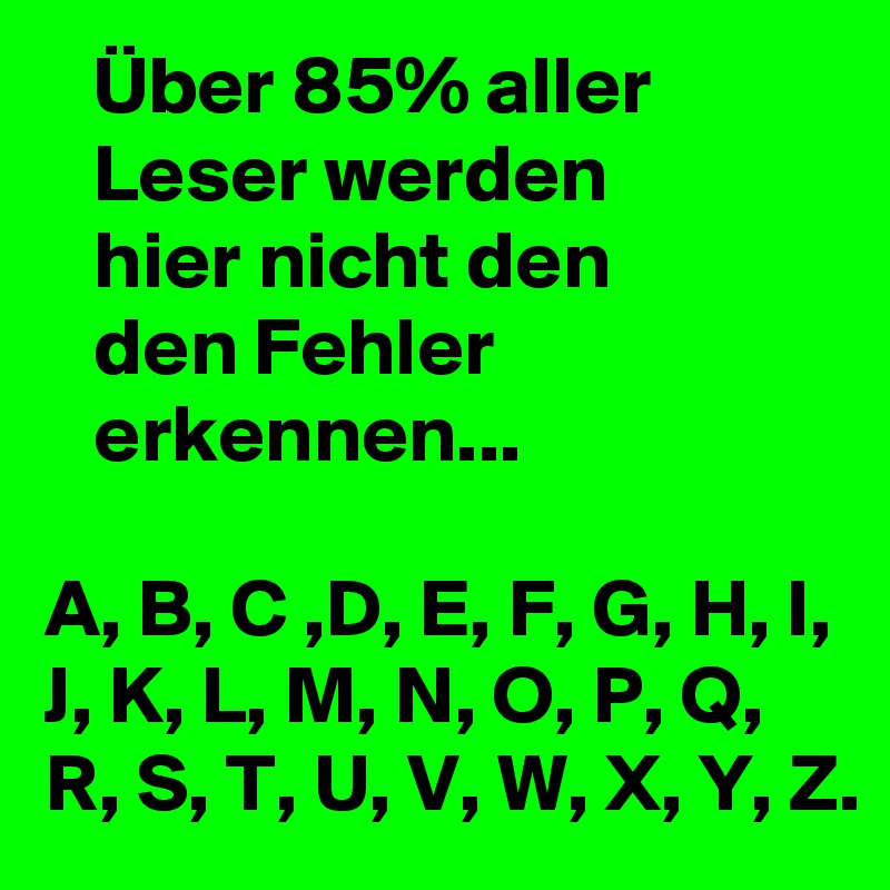 Uber 85 Aller Leser Werden Hier Nicht Den Den Fehler Erkennen A B C D