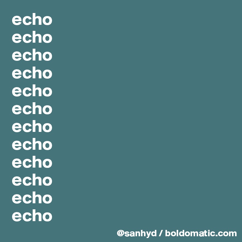 echo
echo
echo
echo
echo
echo
echo
echo
echo
echo
echo
echo