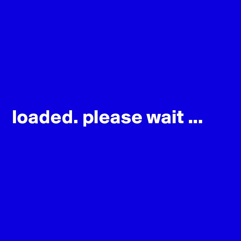 




loaded. please wait ...




