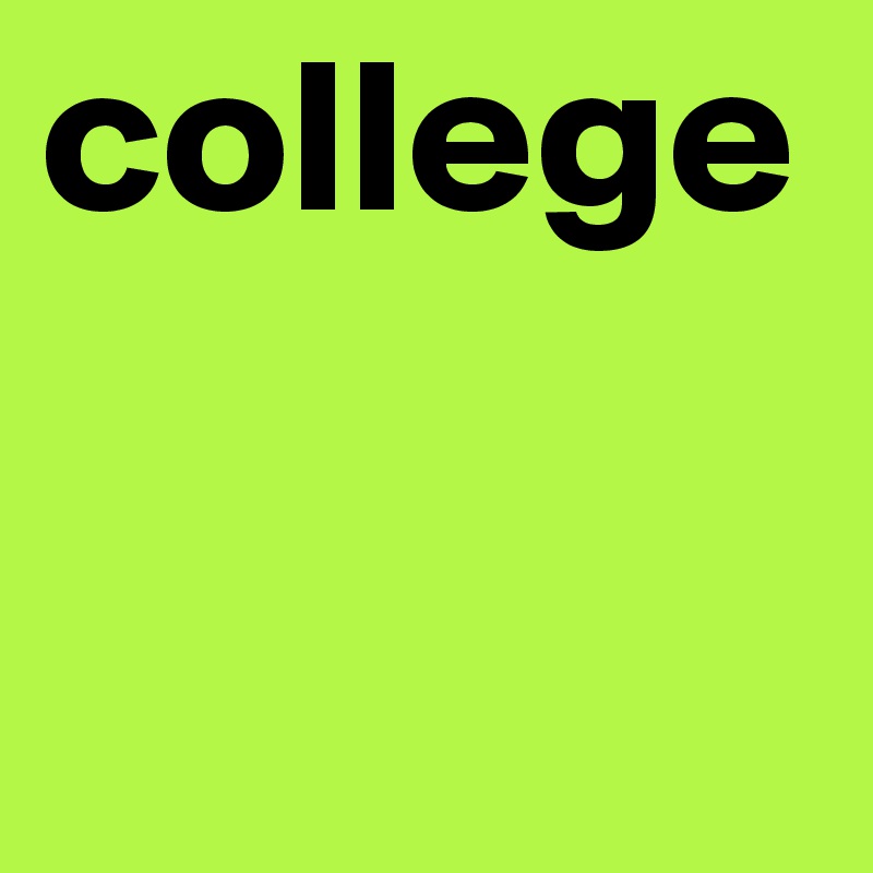 college 