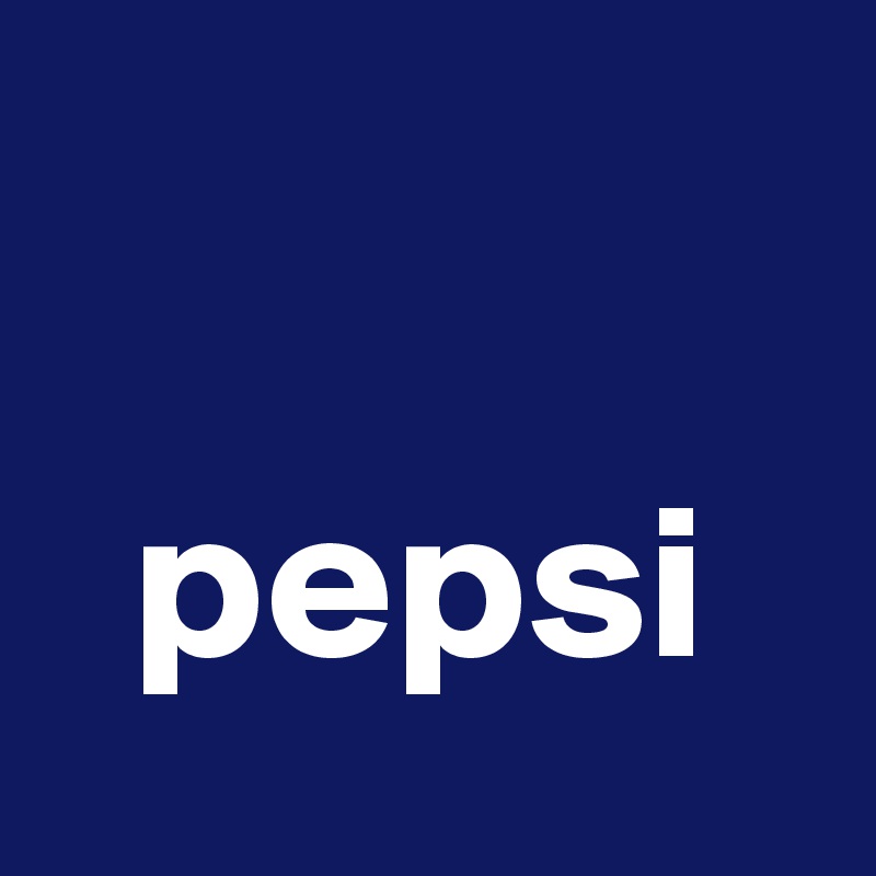 
   
  pepsi