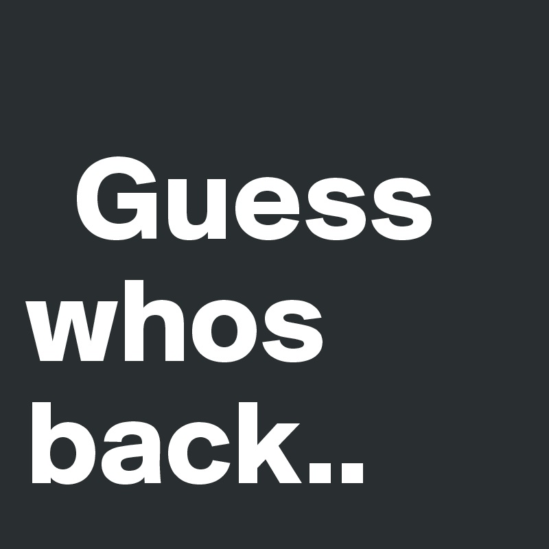Guess whos - Post by Vinyl Boldomatic