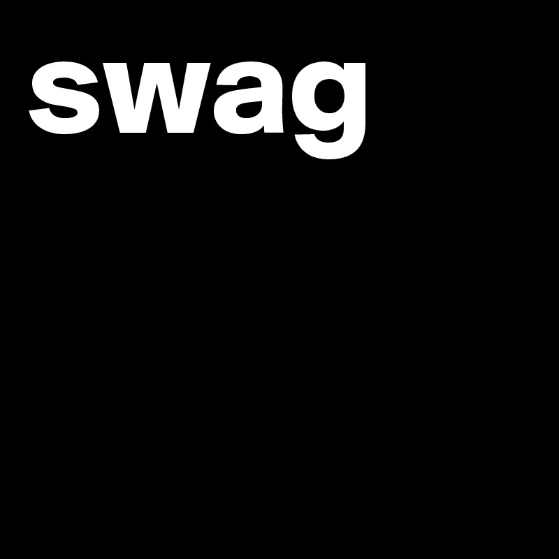 swag