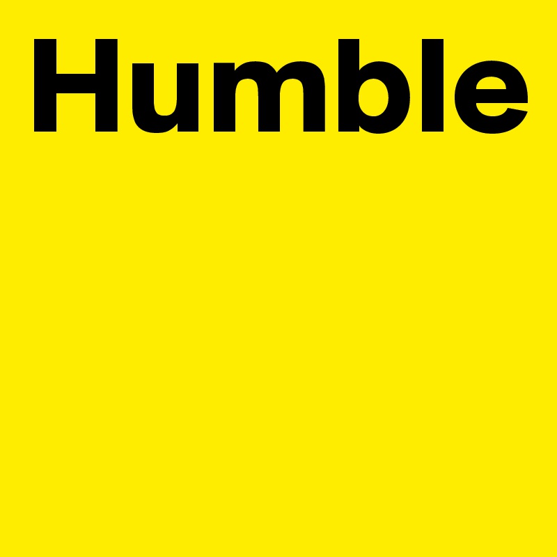 Humble

