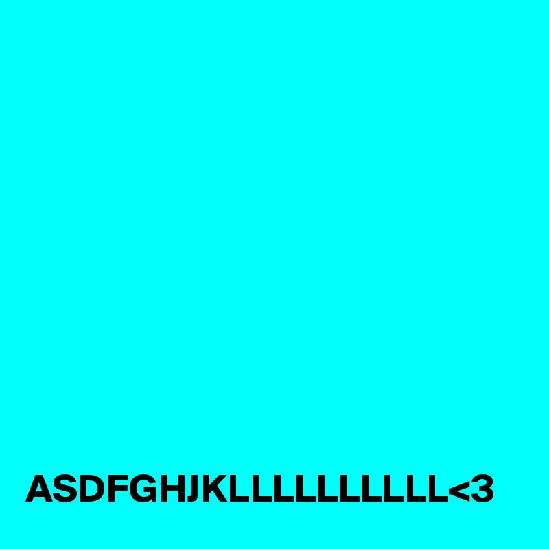    










ASDFGHJKLLLLLLLLLL<3