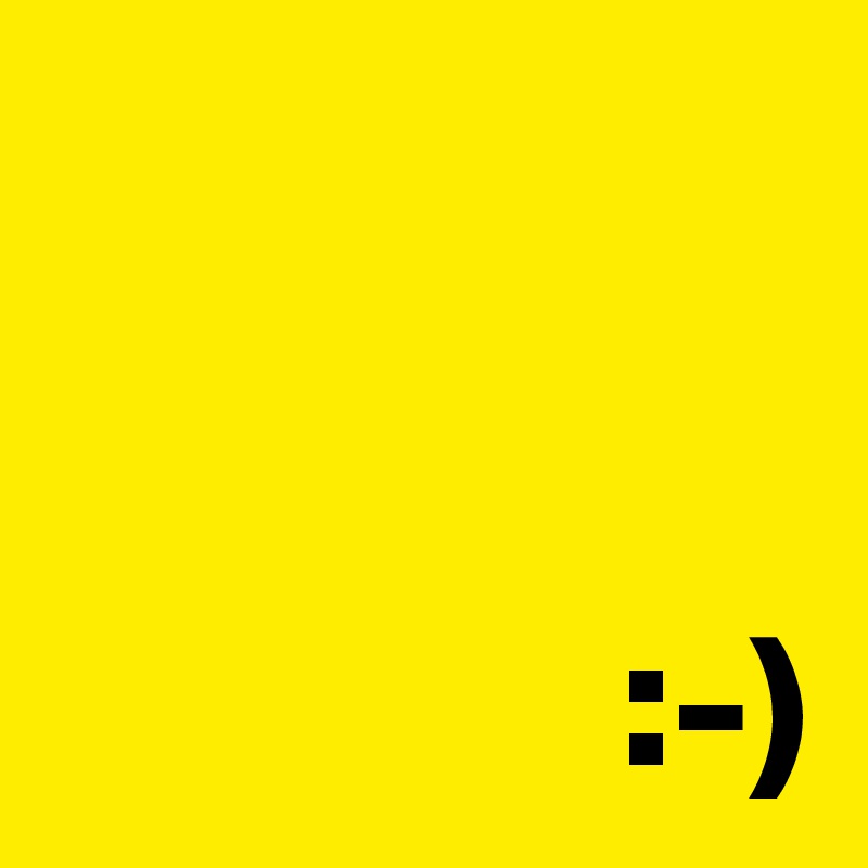 

  
               :-)