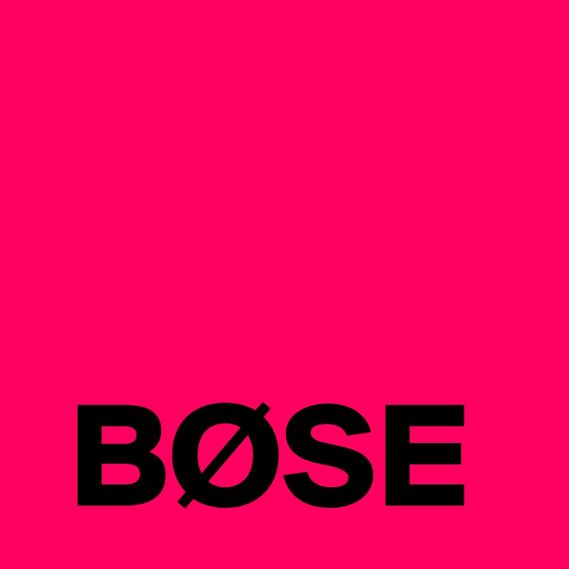 BØSE