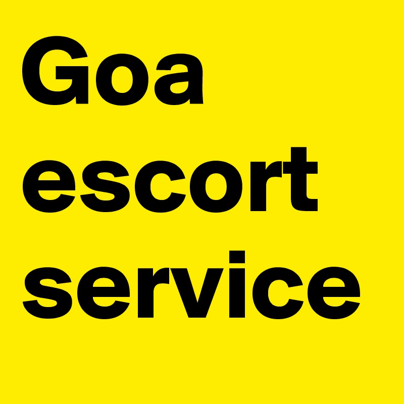 Goa escort service