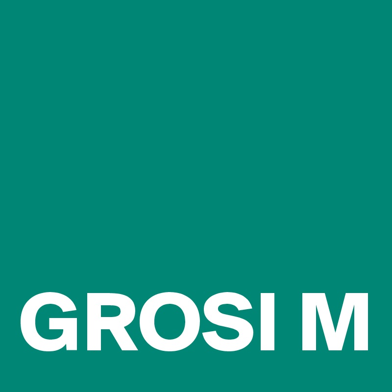 


GROSI M