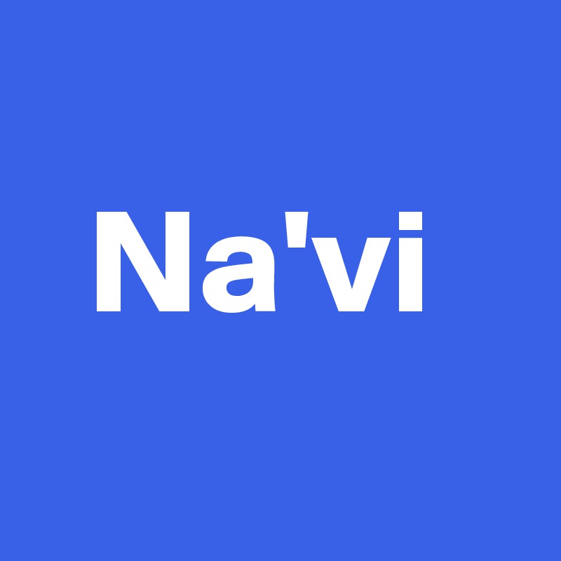 
  Na'vi
