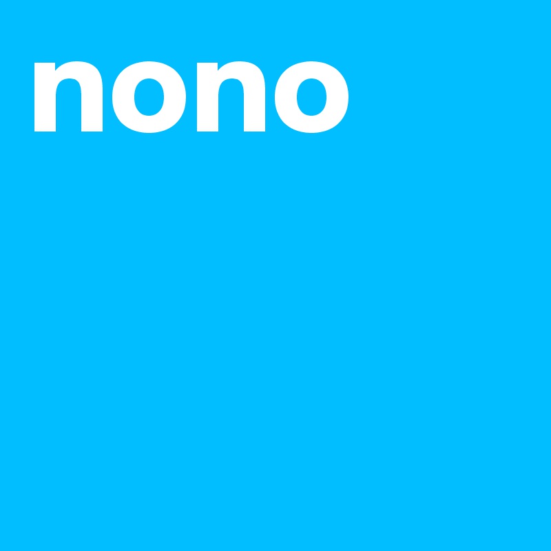 nono