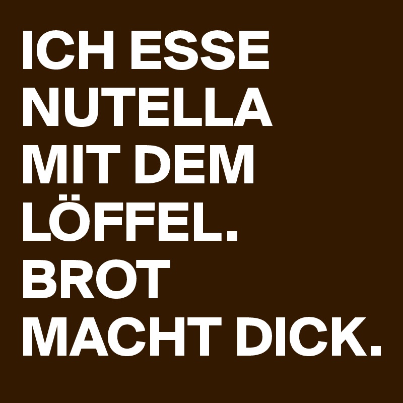 Nutella Dick...