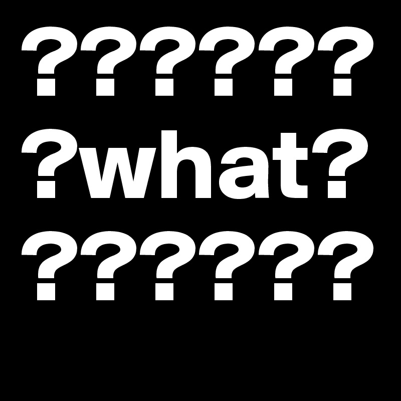 ??????
?what?
??????