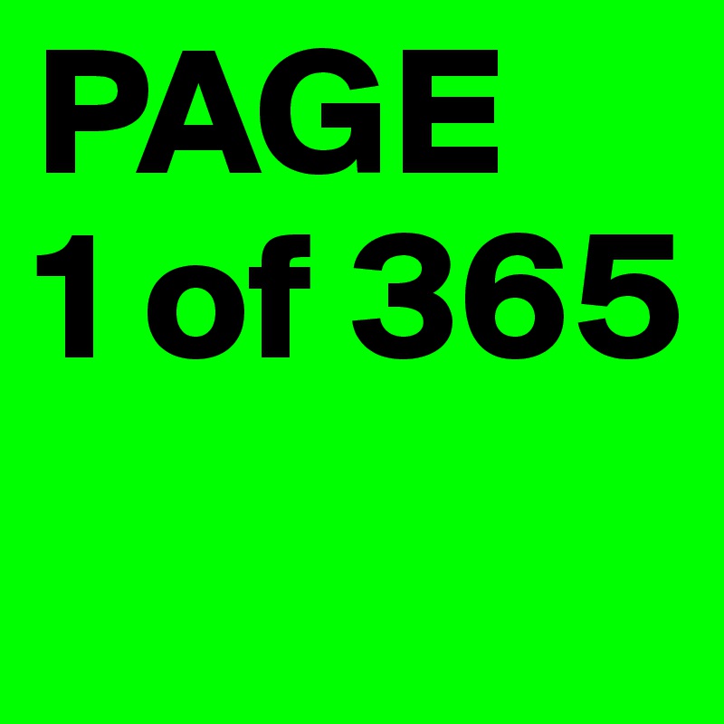 PAGE 
1 of 365