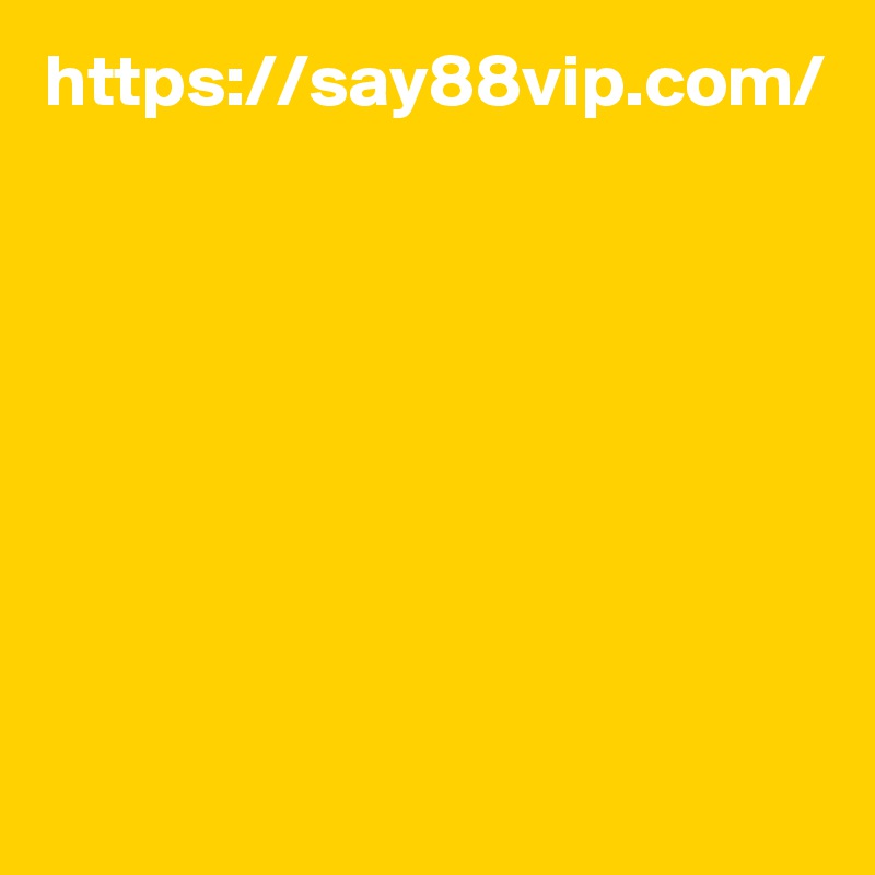 https://say88vip.com/
