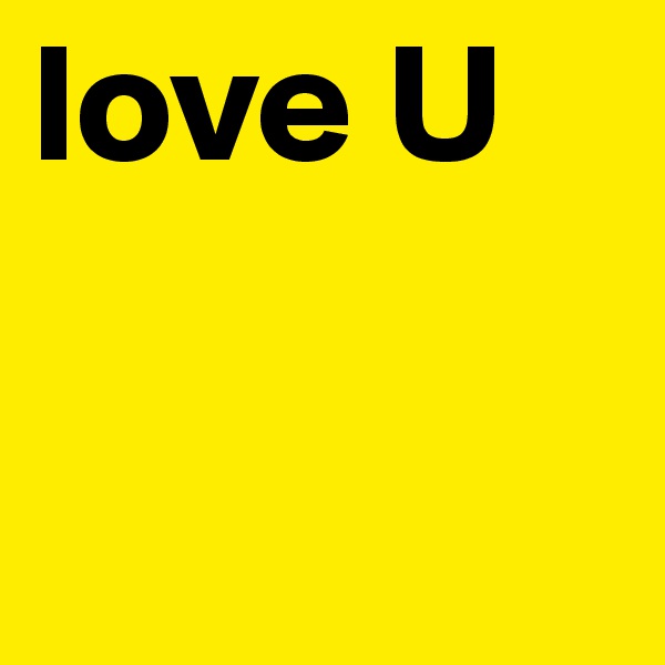 love U