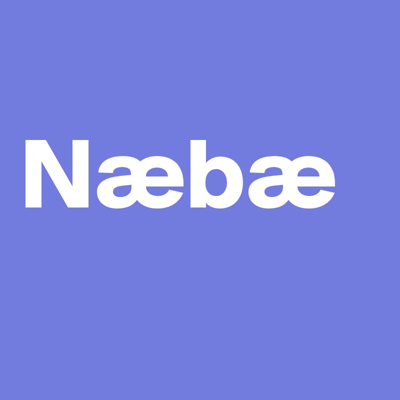 
Næbæ