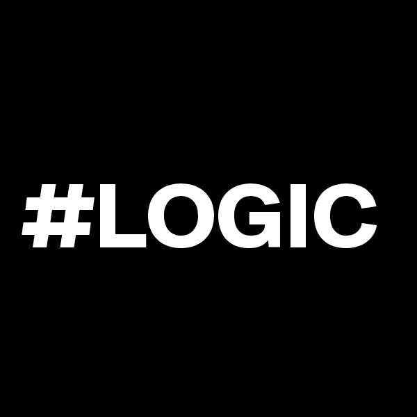 #LOGIC