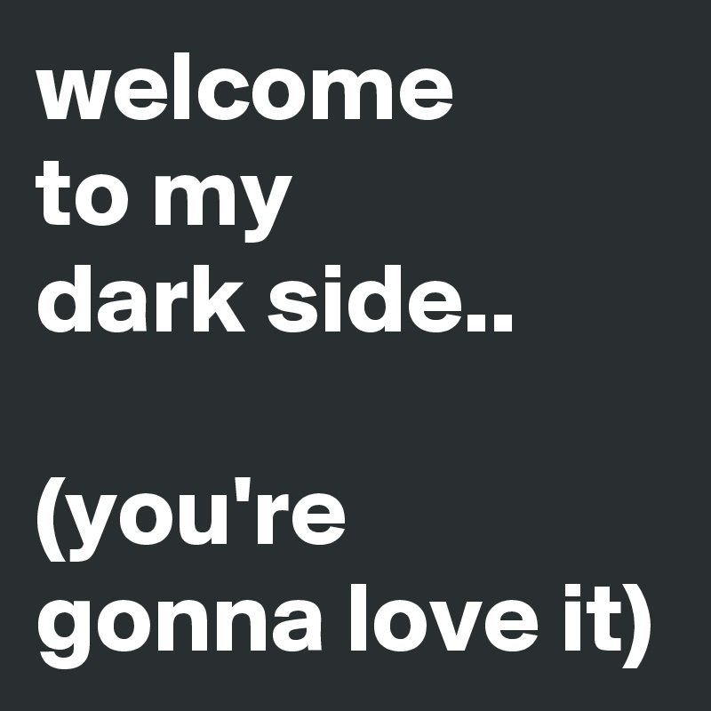 Side welcome dark to my BISHOP BRIGGS