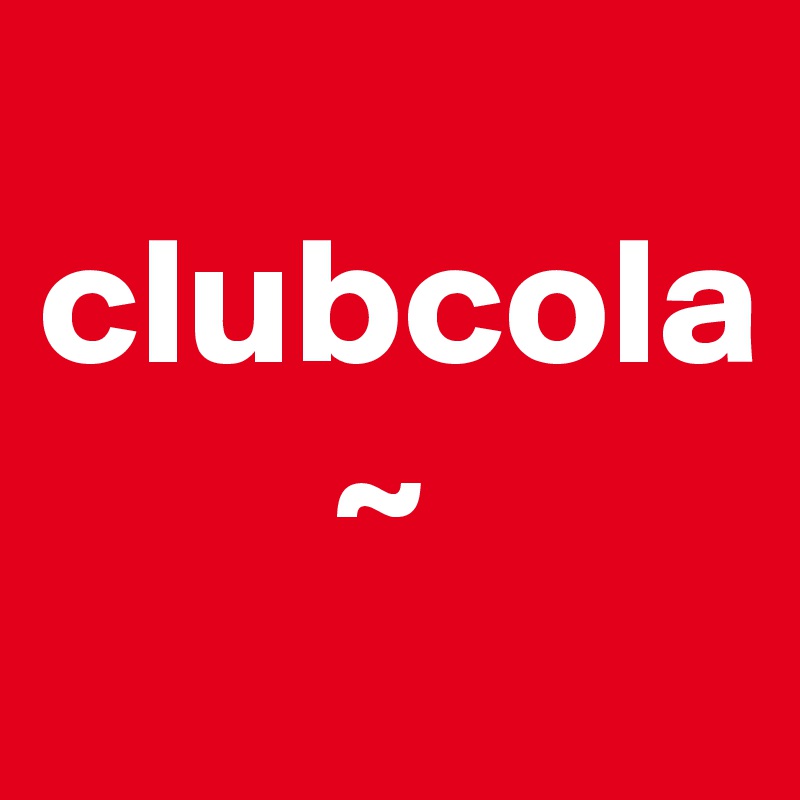 
clubcola
        ~